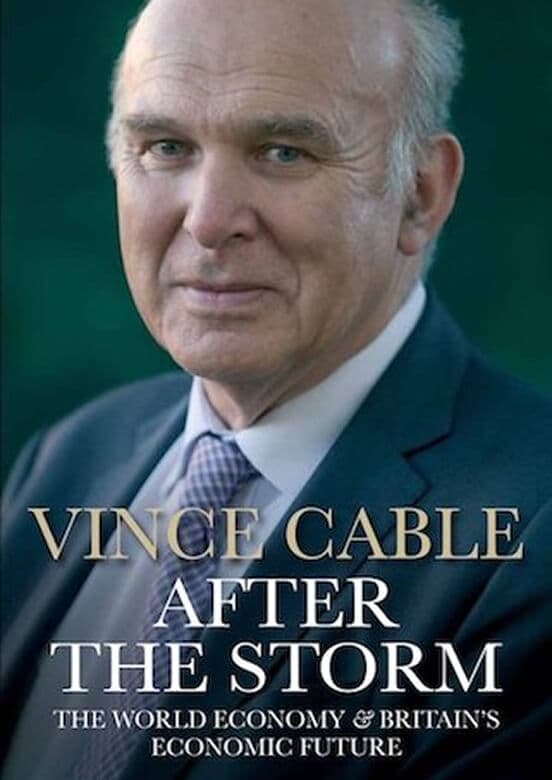 Portrait of Vince Cable associated with economic commentary and leadership insights.
